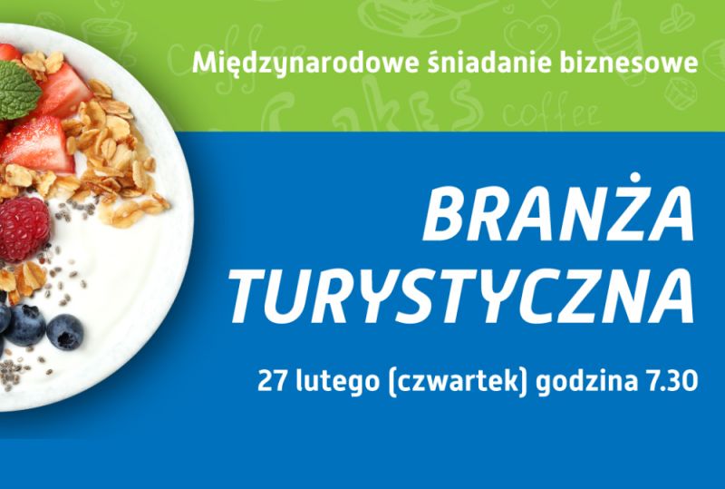 Międzynarodowe śniadanie dla branży turystycznej 27 lutego